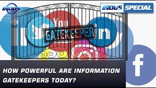 How Powerful Are Information Gatekeepers Today  Indus Special  Episode 171  Indus News [upl. by Natalya]