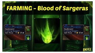 WoW Legion Farming Blood of Sargeras [upl. by Al]