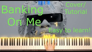 Banking On Me Piano Gunna Piano TutorialCover [upl. by Sivahc]