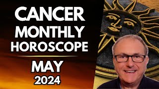 Cancer Horoscope May 2024  A Sense of Higher Purpose Evolves [upl. by Audley713]