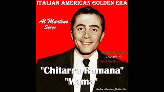 AL MARTINO  Chitarra Romana amp Mama Double Play [upl. by Blane237]