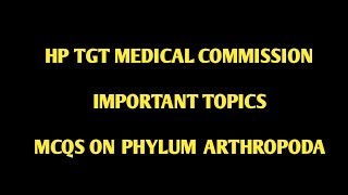 Hp tgt medical commission preparation  important topics  mcqs on phylum Arthropoda [upl. by Nollaf]