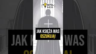 🟢 Jak księża Was oszukują PomyślDziś 2048 [upl. by Perretta83]