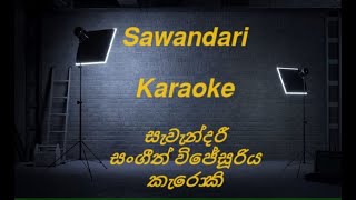 Sawandari Karaoke Wayo Sangeeth [upl. by Thorrlow]