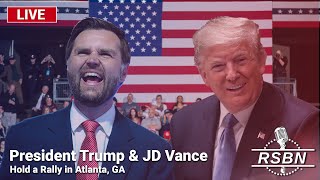 LIVE REPLAY President Trump and JD Vance Hold a Rally in Atlanta  8324 [upl. by Bordie]