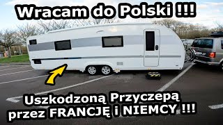 Transportuję Przyczepę do Polski   MANDAT we Francji za Prędkość  Ile dni Jechałem 918 [upl. by Delmore162]