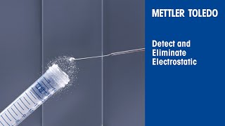 How to detect and eliminate electrostatic charge with XPR analytical balances [upl. by Hareehat919]