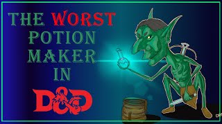 The Worst Potion maker in DampD Comment Request  DampD 5e [upl. by Acyssej]