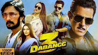 Dabangg 3 Full Movie HD  Salman Khan Sudeepa Sonakshi Sinha Saiee Manjrekar  Review amp Facts [upl. by Beyer]