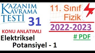 11 Sınıf  Fizik  Kazanım Testi 31  Elektriksel Potansiyel 1  MEB  2022 2023  EBA  AYT Fizik [upl. by Nisotawulo52]