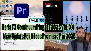 New Update Boris FX Continuum Plug ins 2025 v18 0 0 For Adobe Premiere Pro 2025 Urdu [upl. by Aissej]