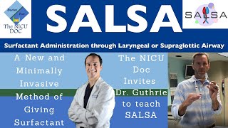 SALSA New Technique giving Surfactant Through an LMA Speaker Dr Scott Guthrie [upl. by Selie]