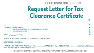 Request Letter For Tax Clearance Certificate  Sample Letter Requesting Tax Clearance Certificate [upl. by Neri914]