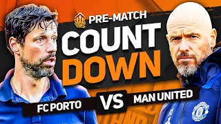 FC PORTO vs MAN UNITED Countdown To Kick Off [upl. by Sej348]