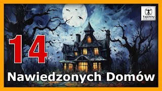 14 Nawiedzonych Domów  rzadko kto odważy się tam wejść [upl. by Shwalb]