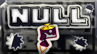 HARDEST PLATFORMER quotNullquot by RealMatter  Geometry Dash 22 [upl. by Ludeman]