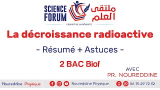 2 BAC Biof  La décroissance radioactive Résumé  Astuces [upl. by Byron]