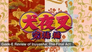 Inuyasha Final Act Review [upl. by Mahsih]