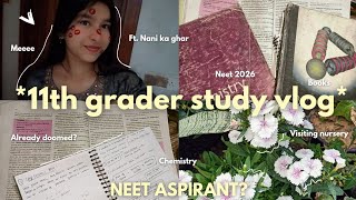 11th grader study vlog ✨ NEET aspirant  ft Nani ka Ghar  Avika Goel 👀 [upl. by Gettings]