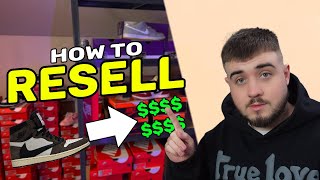 How To Start RESELLING Sneakers DETAILED GUIDE [upl. by Hsetirp]