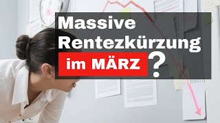 Massive Rentenkürzung im März 💥 Was ist da dran❓ [upl. by Azirb]