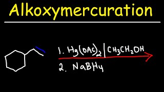 Alkene  HgOAc2  Alkoxymercuration Demercuration Reaction Mechanism [upl. by Pernick]