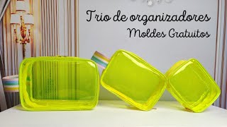 ORGANIZADORES FÁCIL EM 3 TAMANHOS  moldes grátis [upl. by Meadows]