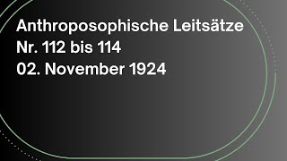 Rudolf Steiner Anthroposophische Leitsätze  Nr 112 bis 114  02111924  Hörbuch  Anthroposophie [upl. by Ignace687]