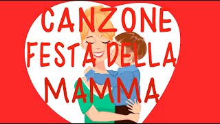 FESTA DELLA MAMMA CANZONELA MAMMA SPECIALE MAMMA LINK con attività e testo [upl. by Ainot]