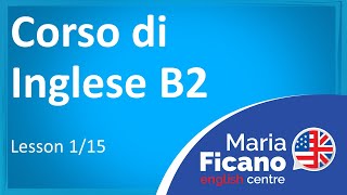 Corso di Inglese B2  Lezione 115 [upl. by Anael]