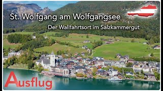 St Wolfgang am Wolfgangsee Das weisse Rössl lässt grüßen 1 Tag im Wallfahrtsort im Salzkammergut [upl. by Omer889]