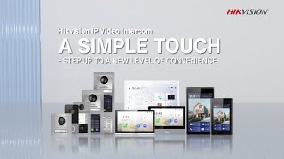 Hikvision IP Series Video Intercom – Step Up to a New Level of Convenience [upl. by Zoldi]