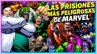 LAS PRISIONES MAS PELIGROSAS DE MARVEL CÓMICS [upl. by Arimahs]