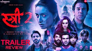 Stree 2 official trailer Review  Rajkumar Rao Sraddha Kapoor [upl. by Kaylyn220]