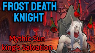 Mythic Sun kings Salvation  Frost DK POV  World of Warcraft [upl. by Inail]