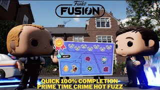 Funk Fusion  Quick Prime Time Crime Hot Fuzz 100 Collectible Completion [upl. by Moffitt]