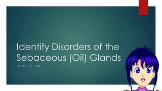 Disorders of the Sebaceous Glands [upl. by Llesirg420]