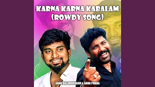 Karna Karna Kabalam Rowdy Song [upl. by Walling611]