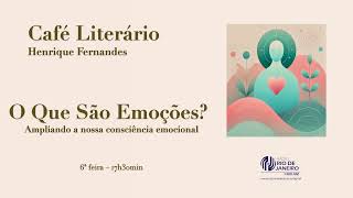 Lidando com as emoções Parte 1  Café Literário [upl. by Dlonra]