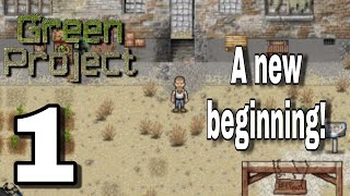 Green Project  Lets Play Ep1  A New Beginning [upl. by Ahsinam875]