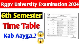 Rgpv 6th semester time table kab aayga😱 rgpv news today [upl. by Ettenaj]