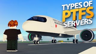 Types of PTFS Servers  Roblox [upl. by Christian]