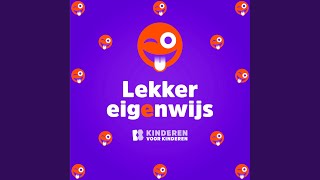 Lekker eigenwijs [upl. by Brock]