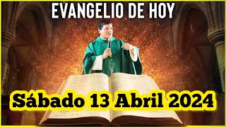 EVANGELIO DE HOY Sábado 13 Abril 2024 con el Padre Marcos Galvis [upl. by Lamahj]