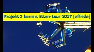 PROJEKT 1 KERMIS ETTENLEUR 2017 offride [upl. by Adnola660]