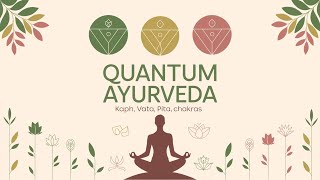 HERBALAGE QUANTUM AYURVEDA  QUANTUM BODY  KAPHA VATA PITTA  CHAKRAS HUMAN BODY   7985566462 [upl. by Faubert699]