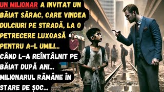 quotUn MILIONAR la invitat pe un băiat sărac la petrecerea lui – CE A URMAT A ȘOCAT PE TOATĂ LUMEAquot [upl. by Rimaa]