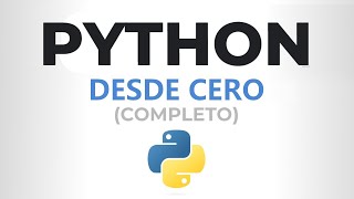 Curso de PYTHON desde CERO Completo [upl. by Mazur]