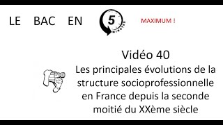 Les principales évolutions de la structure socioprofessionnelle Le bac en 5 minutes épisode 40 [upl. by Burne922]