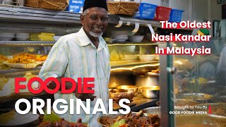 The Oldest Nasi Kandar In Malaysia  Foodie Originals [upl. by Nnahgaem]